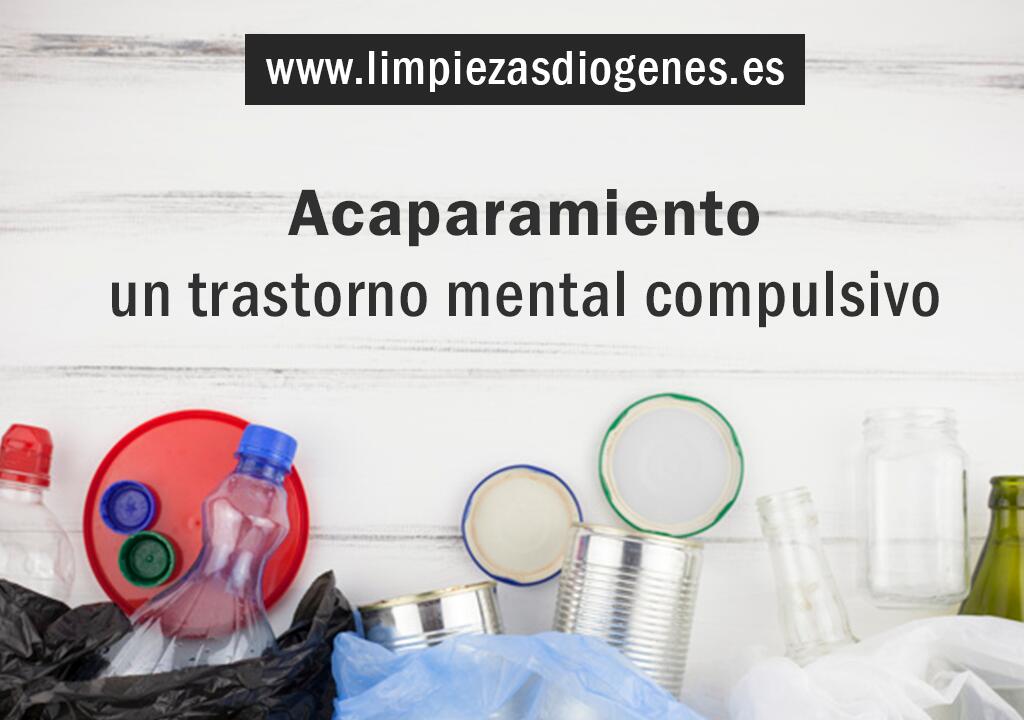 Acaparamiento: un trastorno mental compulsivo